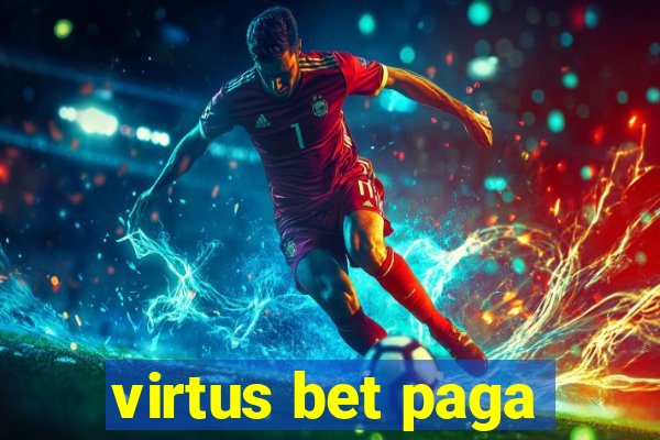 virtus bet paga